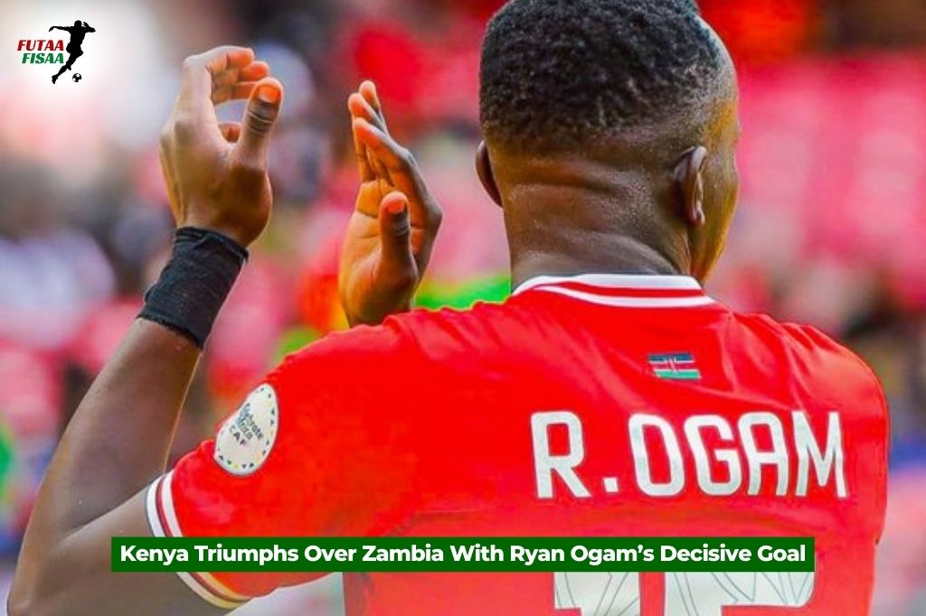 Kenya Triumphs Over Zambia With Ryan Ogam’s Decisive Goal